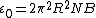 { \varepsilon }_{ 0 }=2 {\pi}^{2} {R}^{2}NB